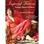 Imperial Fictions: Europe's Myths of Orient