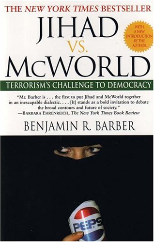 Jihad vs. McWorld: How Globalism and Tribalism Are Reshaping the World under Church & State in The Books Store