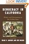 Democracy in California: Politics and Government in the Golden State