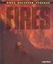 Fires (When Disaster Strikes Series)
