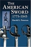  : The American Sword 1775-1945