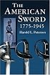 The American Sword 1775-1945