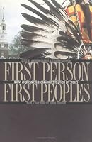 First Person, First Peoples: Native American College Graduates Tell Their Life Stories