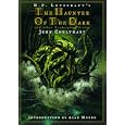 The Haunter of the Dark: And Other Grotesque Visions