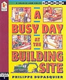Books : Busy Day at the Building Site (A Search-and-solve Gamebook)