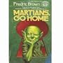 Martians, Go Home