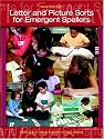 Words Their Way: Letter and Picture Sorts for Emergent Spellers