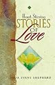 Heart-Stirring Stories of Love