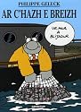 Le Chat : Ar c'hazh e breizh : Edition en langue bretonne