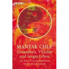 Gesundheit, Vitalit�t und langes Leben. Der Weg zur unersch�pflichen Quelle der Lebenskraft.