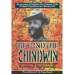 Beyond the Chindwin (Pen & Sword Paperback)