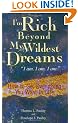 I'm Rich Beyond My Wildest Dreams "I Am. I Am. I Am.": How to Get Everything You Want in Life