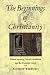 Books : The Beginnings of Christianity: Essene Mystery, Gnostic Revelation and the Christian Vision