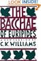 The Bacchae of Euripides: A New Version