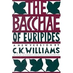 The Bacchae of Euripides: A New Version