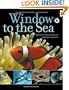 Window to the Sea: Behind the Scenes at America's Great Public Aquariums