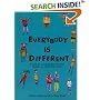 Everybody Is Different: A Book for Young People Who Have Brothers or Sisters With Autism