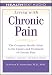 Books : Living with Chronic Pain: The Complete Health Guide to the Causes and Treatment of Chronic Pain