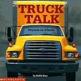 View Book 'Truck Talk: Rhymes on Wheels'