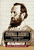 Stonewall Jackson's Book of Maxims
