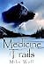 Book Medicine Trails
