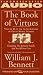 The BOOK OF VIRTUES VOLUME II OF AN AUDIO LIBRARY OF GREAT MORAL STORIES: An Audio Library of Great Moral Stories (An Audio Library of Great Moral Stories Vol 2)