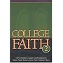College Faith 2: 150 Christian Leaders and Educators Share Faith Stories from Their Student Days