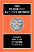 The Cambridge Ancient History Volume 7, Part 2: The Rise of Rome to 220 BC