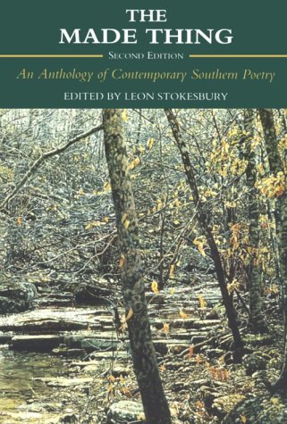 The Made Thing: An Anthology of Contemporary Southern Poetry