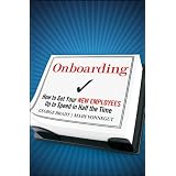 Onboarding:HowtoGetYourNewEmployeesUptoSpeedinHalftheTime