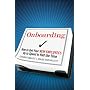 Onboarding: How to Get Your New Employees Up to Speed in Half the Time