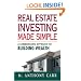 Real Estate Investing Made Simple: A Commonsense Approach to Building Wealth