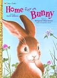 Home for a Bunny A Golden Lap Book