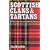 Scottish Clans & Tartans: 150 tartans illustrated in full colour