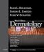 Dermatology: Expert Consult Premium Edition - Enhanced Online Features and Print, 3e