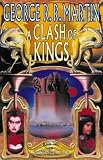 A Clash of Kings: Book 2 of A Song of Ice and Fire