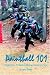 Paintball 101 by Larry Sekely