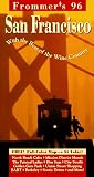 Frommer's 96 San Francisco (Frommers Complete City Guide)