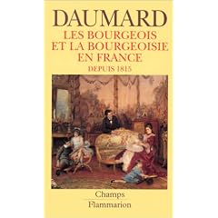 Les bourgeois et la bourgeoisie en France depuis 1815
