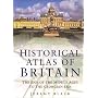 Historical Atlas of Great Britain: Middle Ages to the Georgian Era v. 2 (National Trust)
