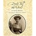 Don't Tell The Girls: A Family Memoir