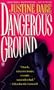 Dangerous Ground