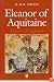 Eleanor of Aquitaine: Queen and Legend