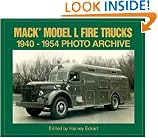 Mack Model L Fire Trucks 1940-1954 Photo Archive
