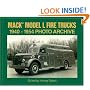 Mack Model L Fire Trucks 1940-1954 Photo Archive