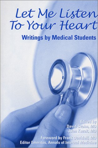 let me listen to your heart writings by medical students
