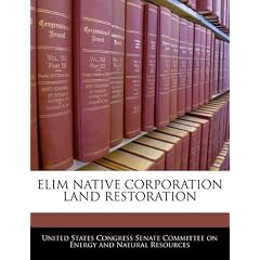 Elim Native Corporation Land Restoration