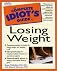 The Complete Idiot's Guide to Losing Weight (Complete Idiot's Guide to)