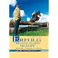 Erfolg beginnt im Kopf: Mentales Training f�r Reiter