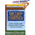 The New Home Buying Strategy: Solve Your Cash Crunch with Team Buying Power
